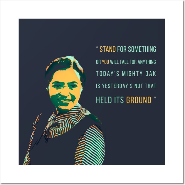 Stand for something Rosa Parks Wall Art by Inspire Change